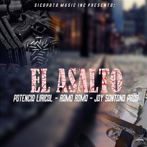 El Asalto Potencia Lirical, RAMO ROMA & jay santana prod