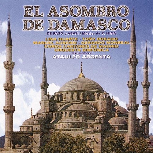 El Asombro de Damasco Ataulfo Argenta