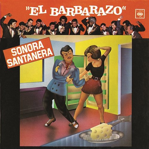 El Barbarazo La Sonora santanera