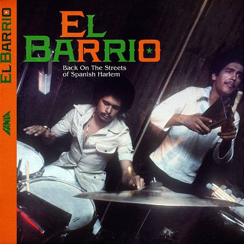 El Barrio: Back On The Streets Of Spanish Harlem, Vol. 3 Various Artists