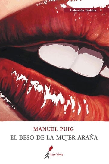 El beso de la mujer araña Puig Manuel