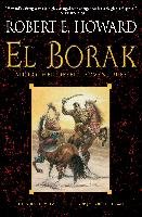 El Borak and Other Desert Adventures Howard Robert E.
