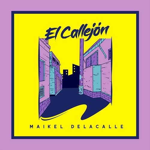 El Callejón Maikel Delacalle