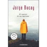 El camino de las lágrimas Bucay Jorge