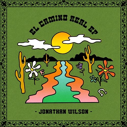 El Camino Real EP Jonathan Wilson