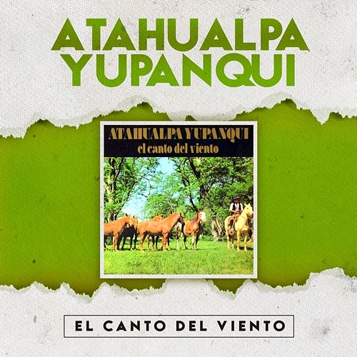 El Canto del Viento Atahualpa Yupanqui