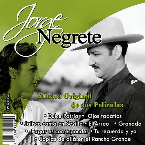 El Charro Inmortal Musica Original de Sus Peliculas Jorge Negrete