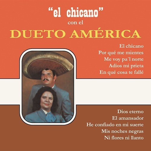 El Chicano con el Dueto América Dueto América