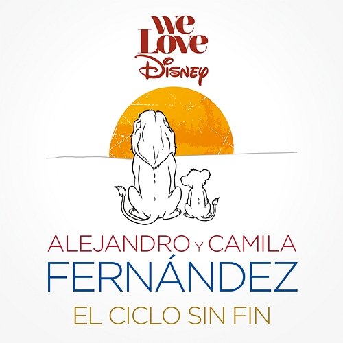 El Ciclo Sin Fin Alejandro Fernández feat. Camila Fernández