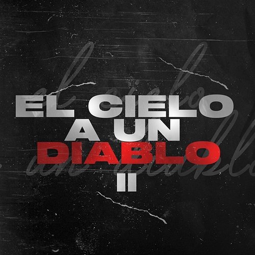 El Cielo a un Diablo II DJ Kelo Emma Danese Nahuu Aguilar