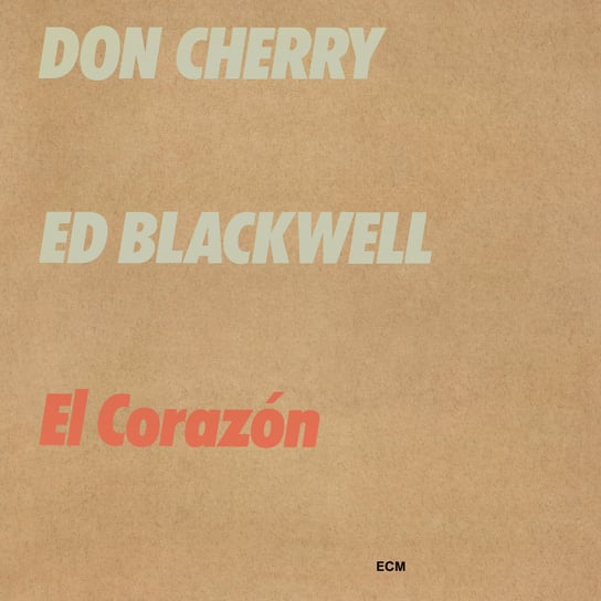 El Corazon Cherry Don, Blackwell Edward