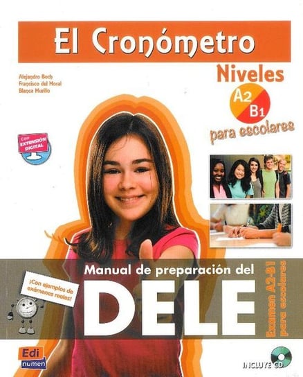 El Cronometro. A2/B1. Język hiszpański. Podręcznik + CD Bech Alejandro, del Moral Francisco, Murillo Blanca