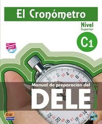 El Cronómetro. Nivel C1. Superior + CD Opracowanie zbiorowe