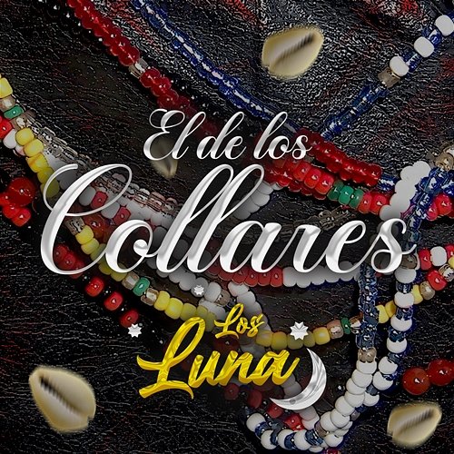 El De Los Collares Los Luna