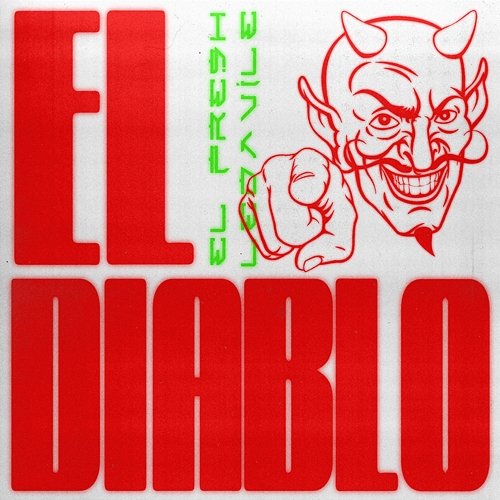 EL Diablo EL Fresh & Ledavile