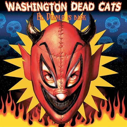 El Diablo Is Back Washington Dead Cats