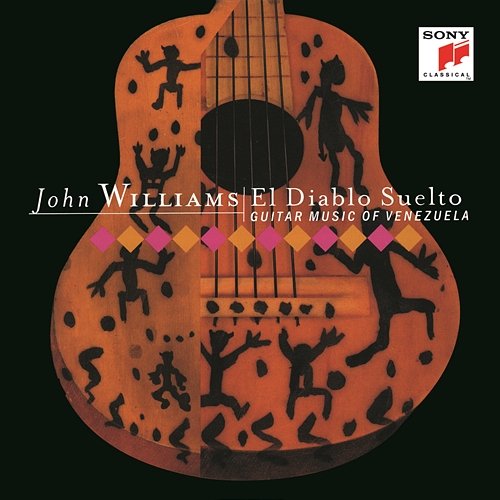 El Diablo Suelto - Guitar Music of Venezuela John Williams