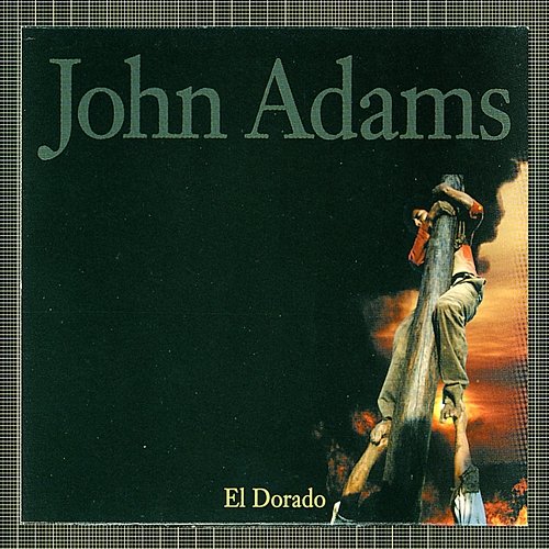 EL DORADO; ADAMS ARRANGEMENTS OF LISZT "BLACK GONDOLA" & BUSONI "BERCEUSE ELEGIAQUE" John Adams
