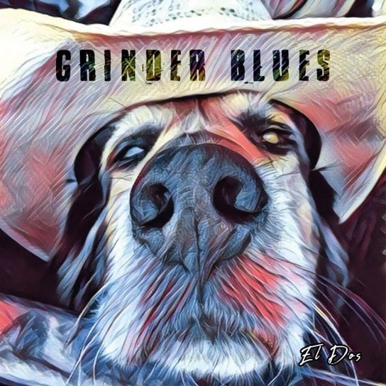 El Dos, płyta winylowa Grinder Blues