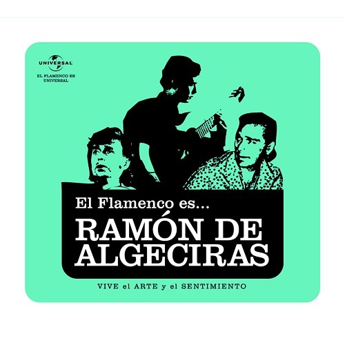 El Flamenco Es... Ramon De Algeciras Flamenco es...