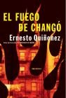 El Fuego de Chango Quinonez Ernesto