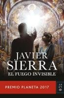 El fuego invisible Sierra Javier