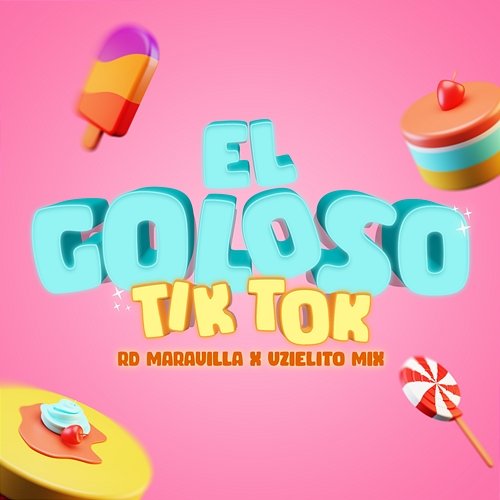 El Goloso TikTok RD Maravilla & Uzielito Mix