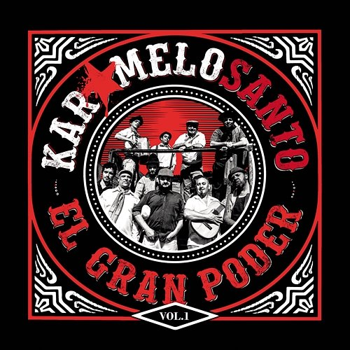 El Gran Poder, Vol. 1 Karamelo Santo
