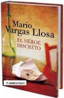 El héroe discreto Llosa Mario Vargas