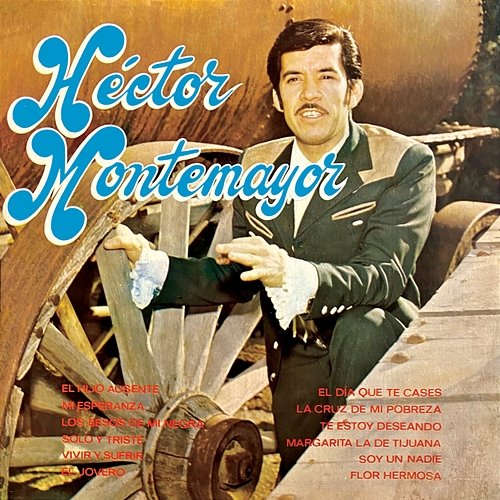El Hijo Ausente Héctor Montemayor