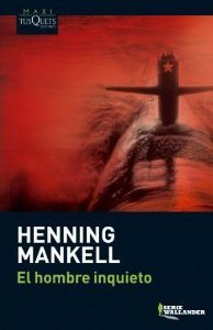 El Hombre Inquieto Mankell Henning