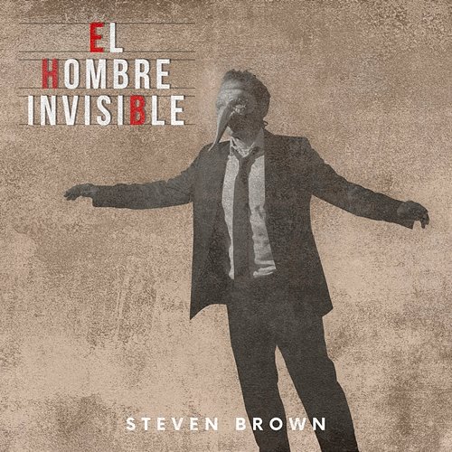 El Hombre Invisible Steven Brown