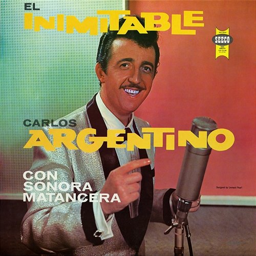 El Inimitable Carlos Argentino feat. La Sonora Matancera