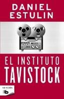 El Instituto Tavistock Estulin Daniel