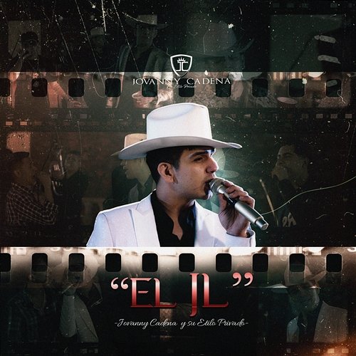 El JL Jovanny Cadena Y Su Estilo Privado