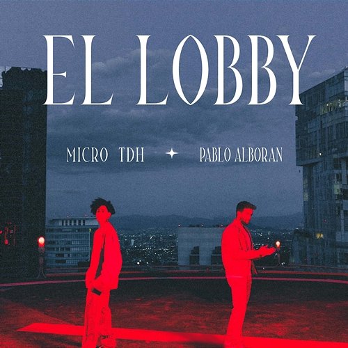 EL LOBBY Micro Tdh, Pablo Alborán