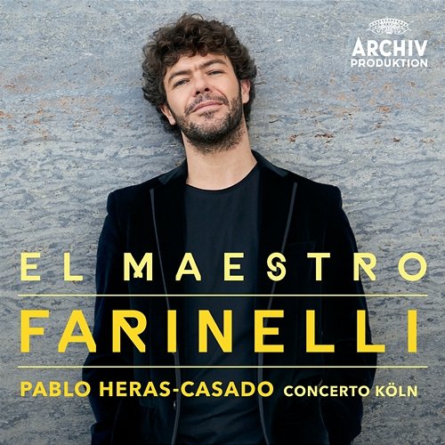 El Maestro Farinelli Concerto Köln, Pablo Heras-Casado