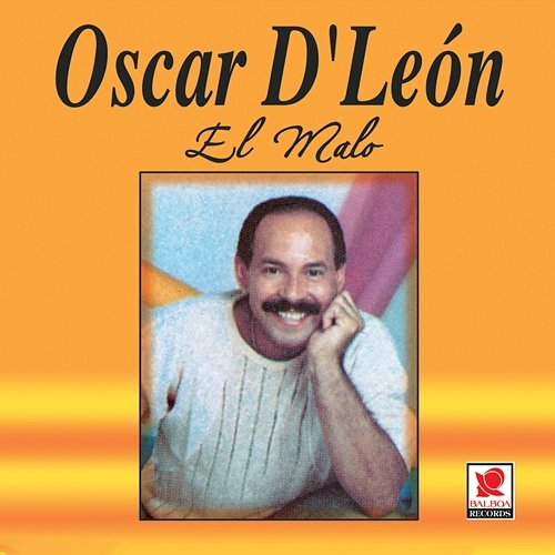 El Malo Oscar D'León