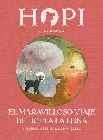 El maravilloso viaje de Hopi a la luna Badal Josep Lluis