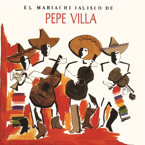 El Mariachi De Pepe Villa Mariachi Jalisco De Pepe Villa
