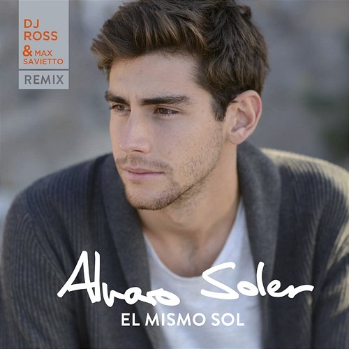 El Mismo Sol Alvaro Soler