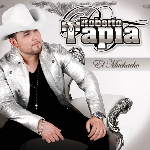 El Muchacho Roberto Tapia