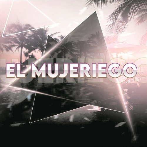 El Mujeriego j pitarch feat. Martin Moreno