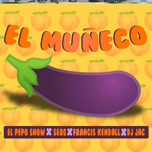 El Muñeco El Pepo Show, Serg, Francis Kendall & Dj Jac