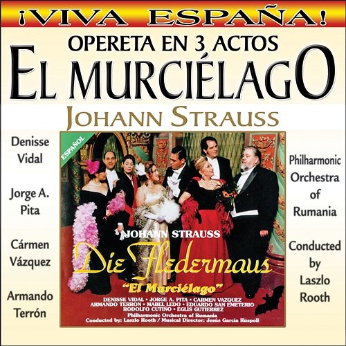 El Murciélago Johann Strauss