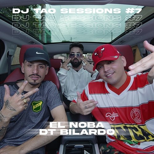 EL NOBA DJ TAO Turreo Sessions #7 DJ Tao, El Noba and DT Bilardo
