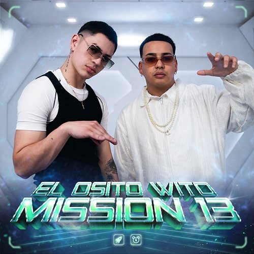 EL OSITO WITO | Mission 13 Alan Gomez, El Osito Wito