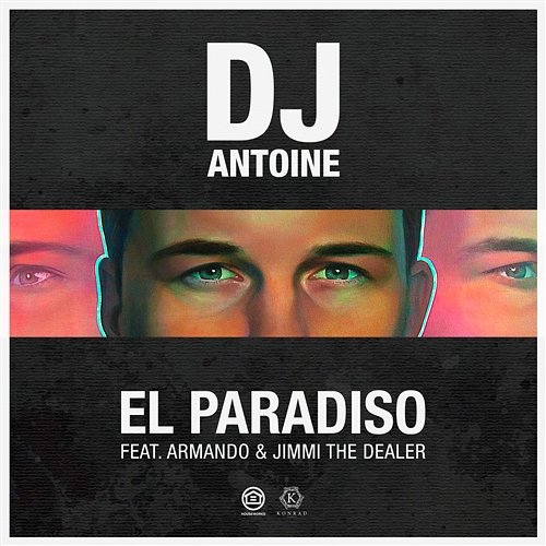 El paradiso DJ Antoine feat. Armando, Jimmi The Dealer