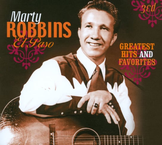 El Paso: Greatest Hits And Favorites Robbins Marty
