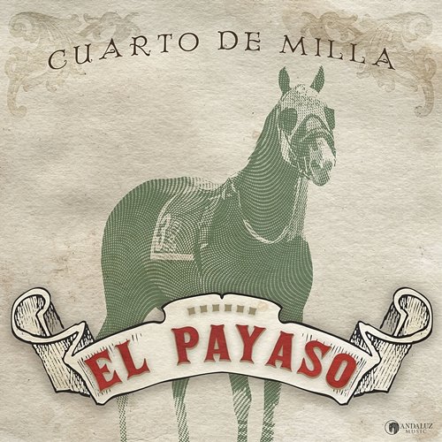 El Payaso Cuarto De Milla